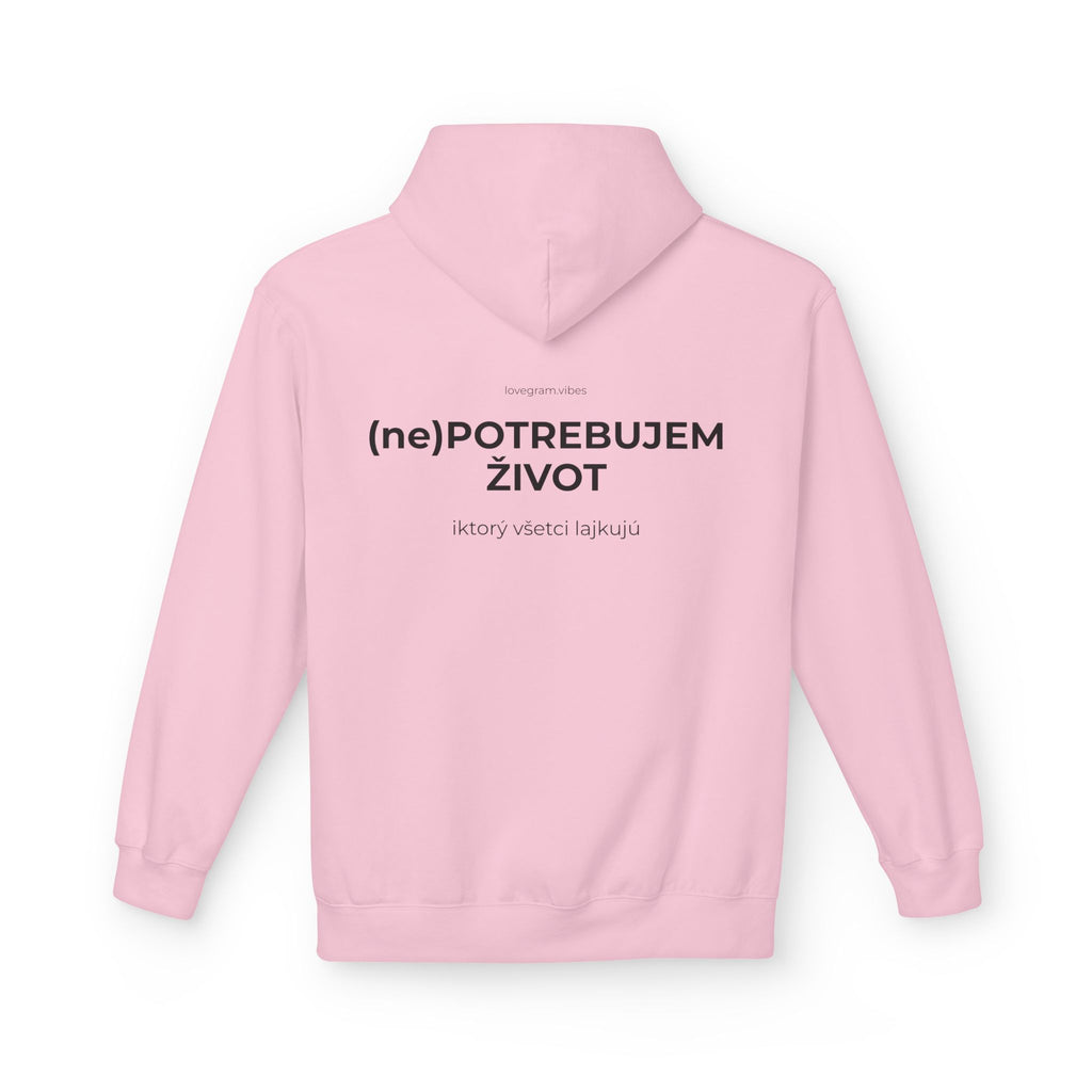 NEPOTREBUJEM ŽIVOT HOODIE