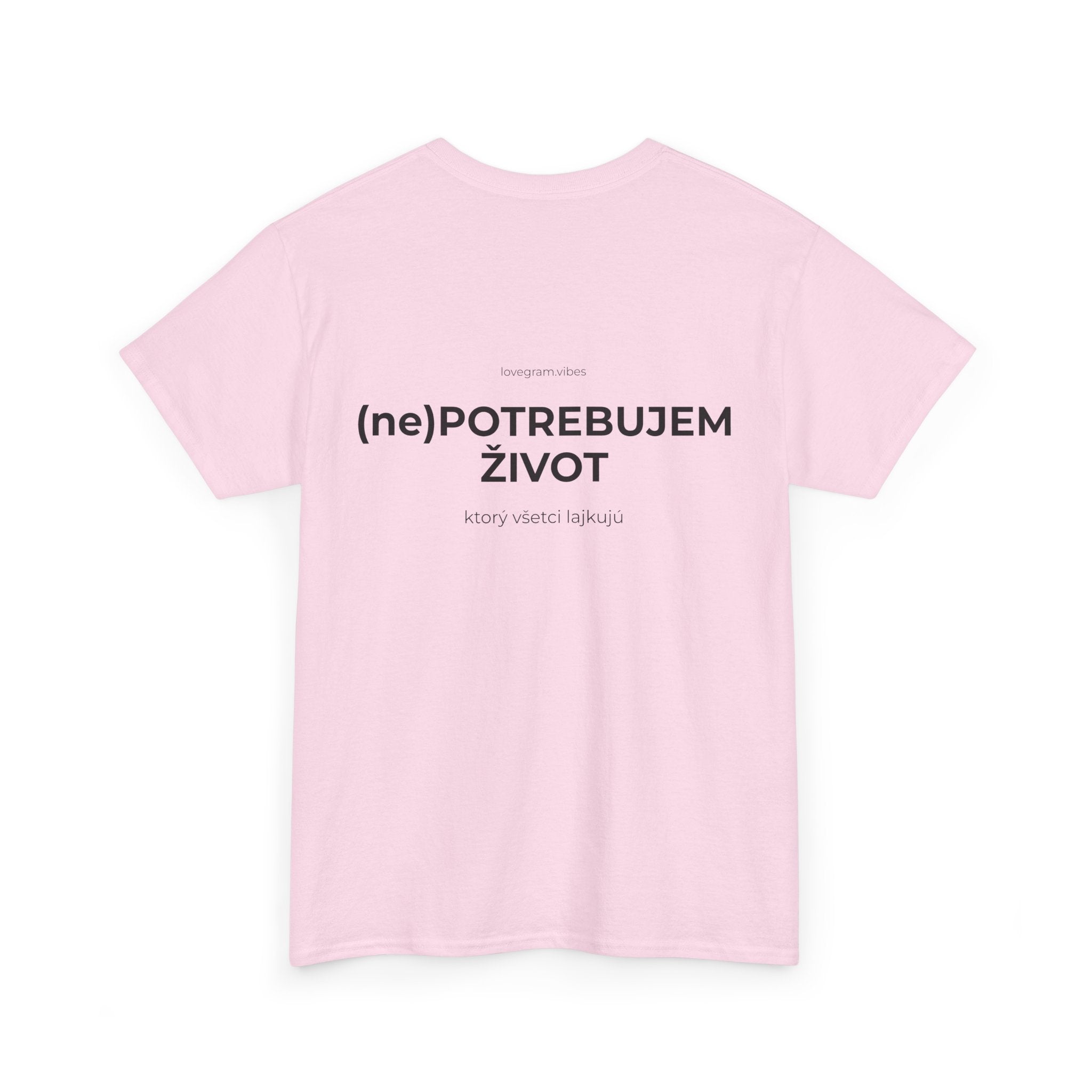 NEPOTREBUJEM ŽIVOT TEE