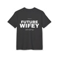 FUTURE WIFEY TRIČKO