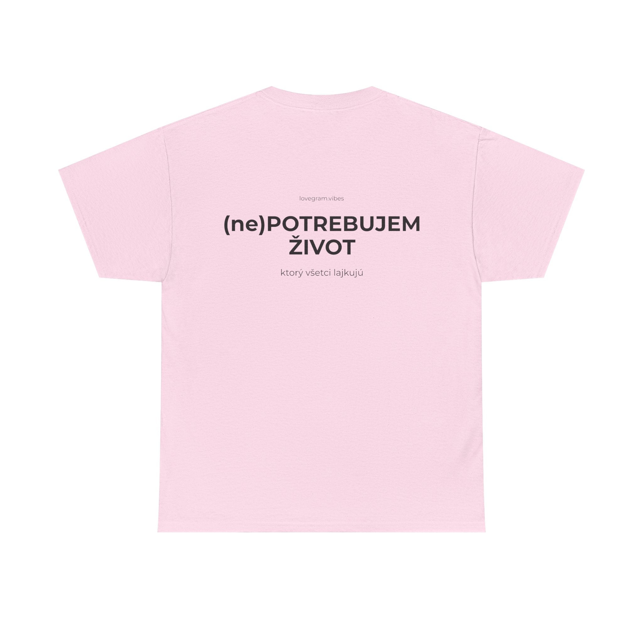 NEPOTREBUJEM ŽIVOT TEE