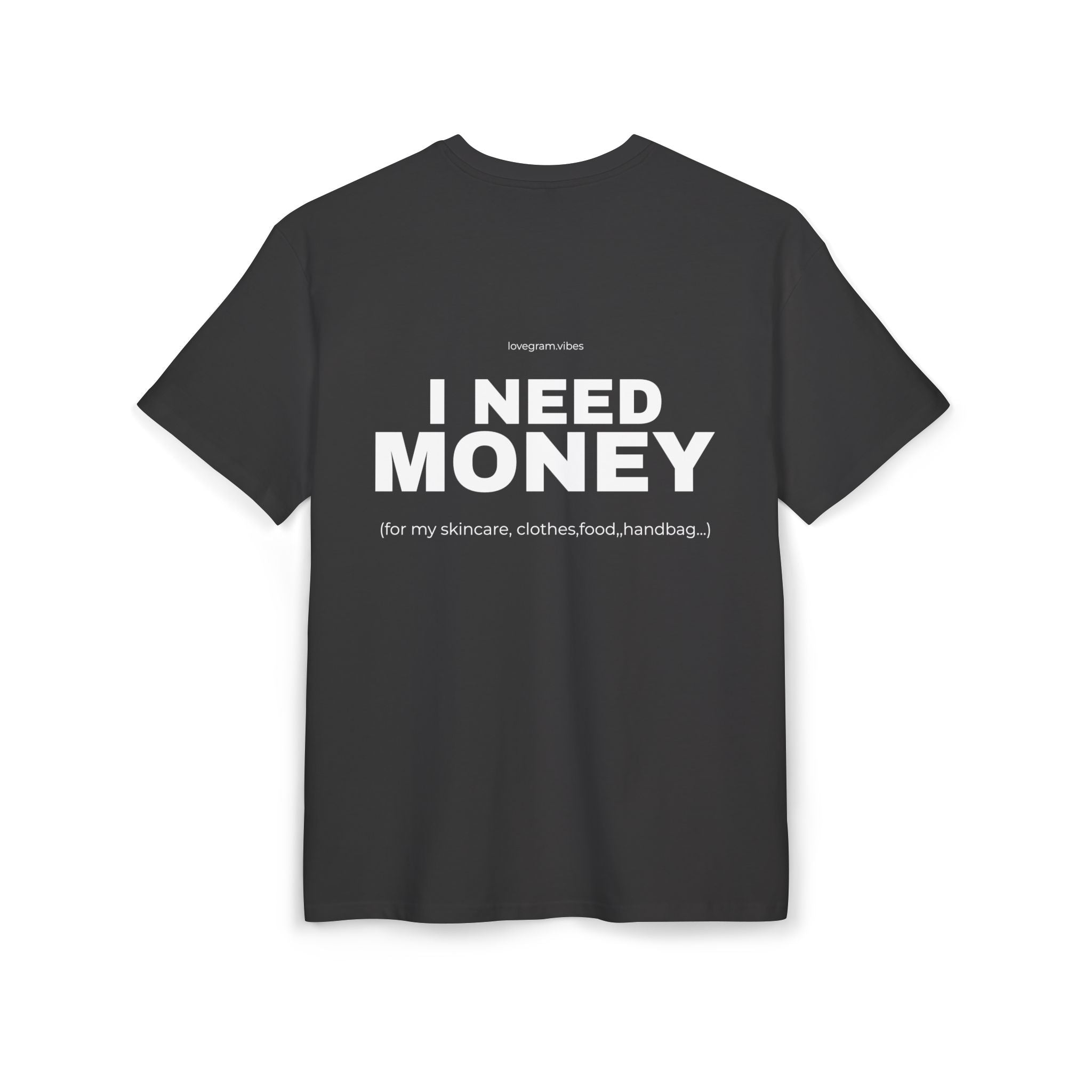 I NEED MONEY TRIČKO ONA