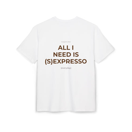 ALL I NEED IS (S)EXPRESSO TRIČKO