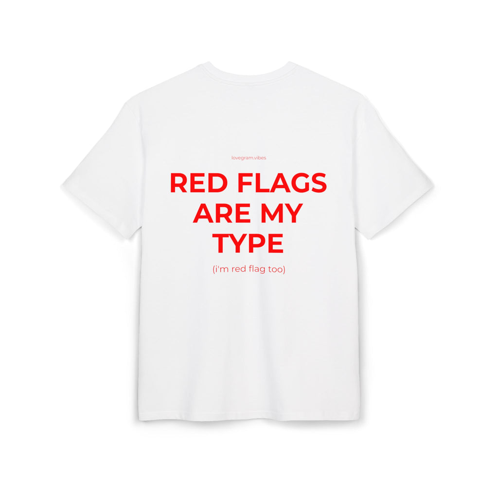 RED FLAGS ARE MY TYPE TRIČKO