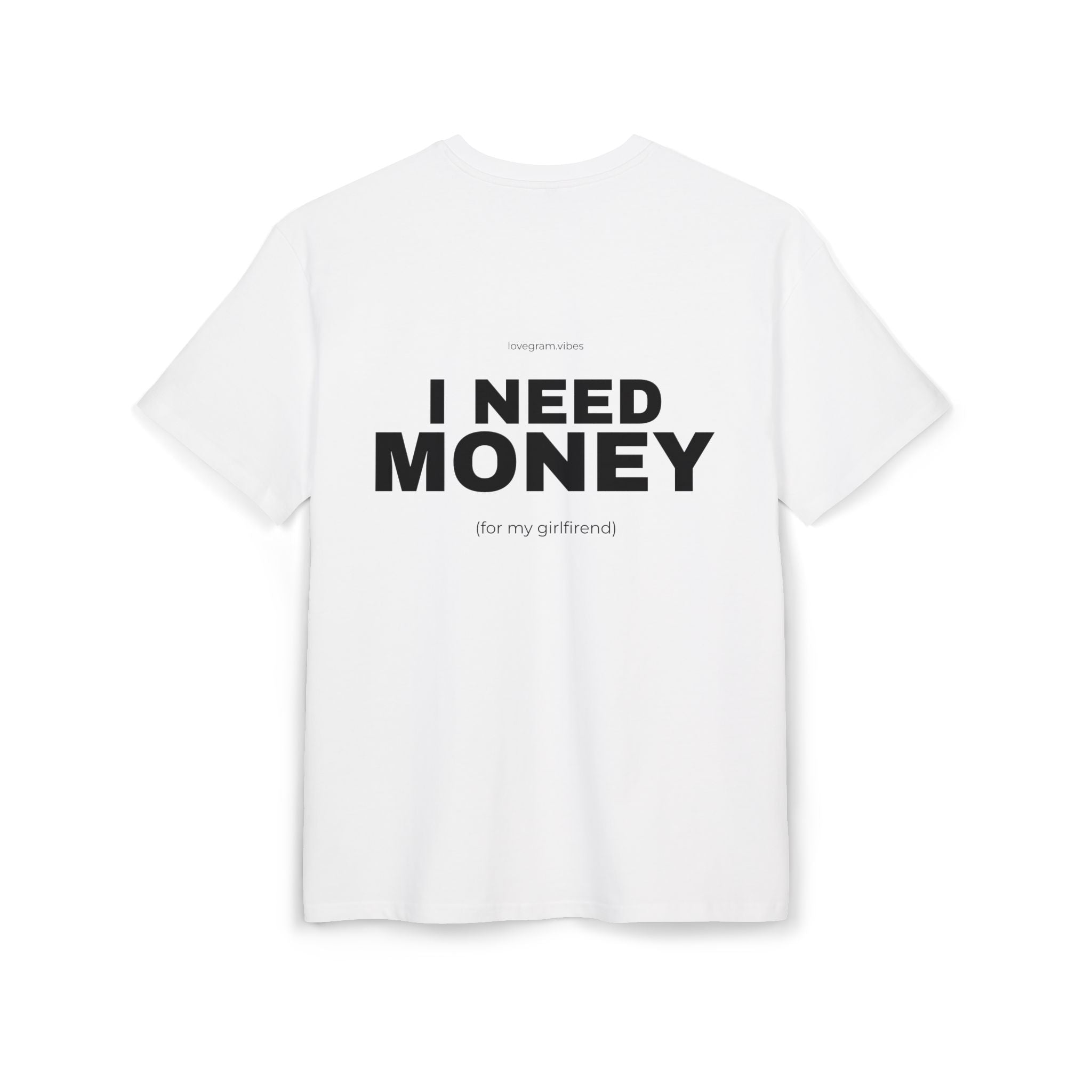 I NEED MONEY TRIČKO ON