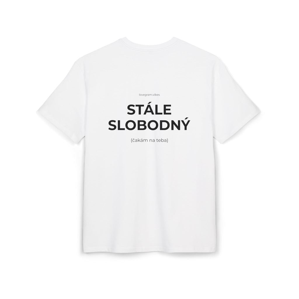 STÁLE SLOBODNÝ TRIČKO