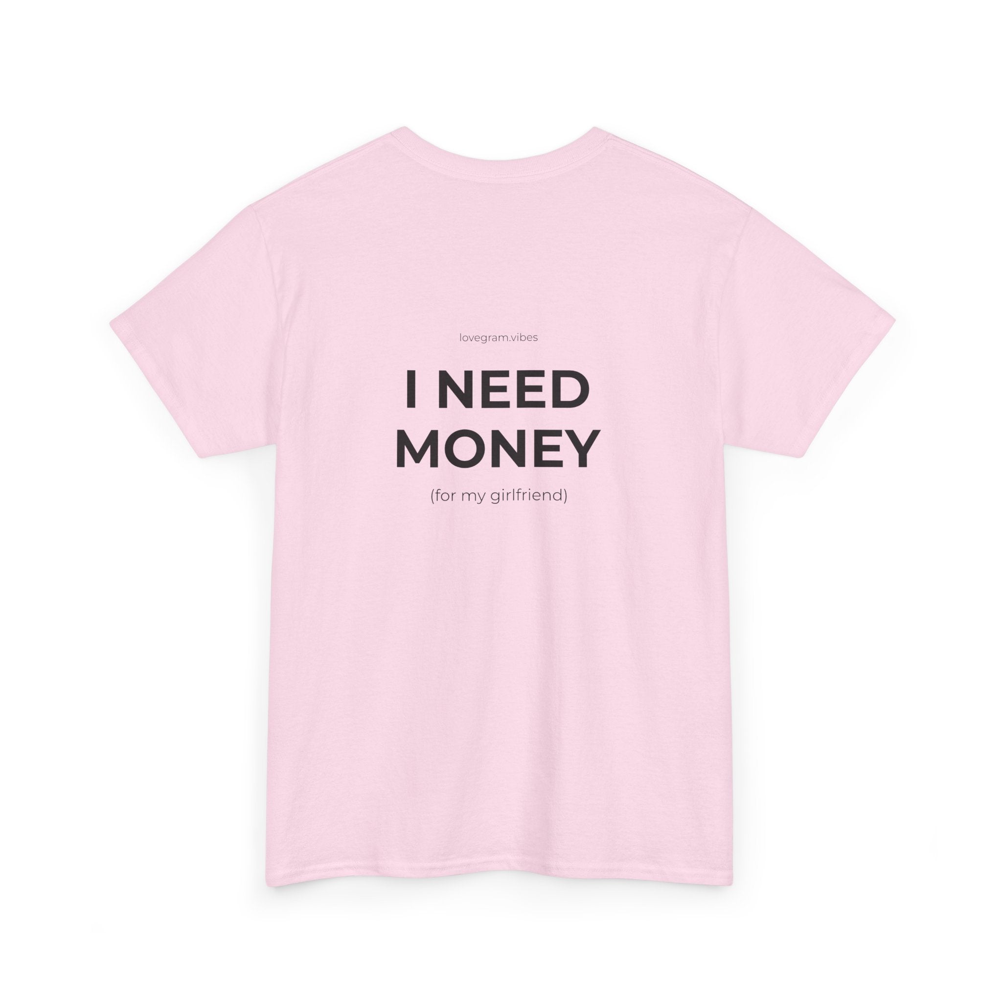 I NEED MONEY Tričko (on)