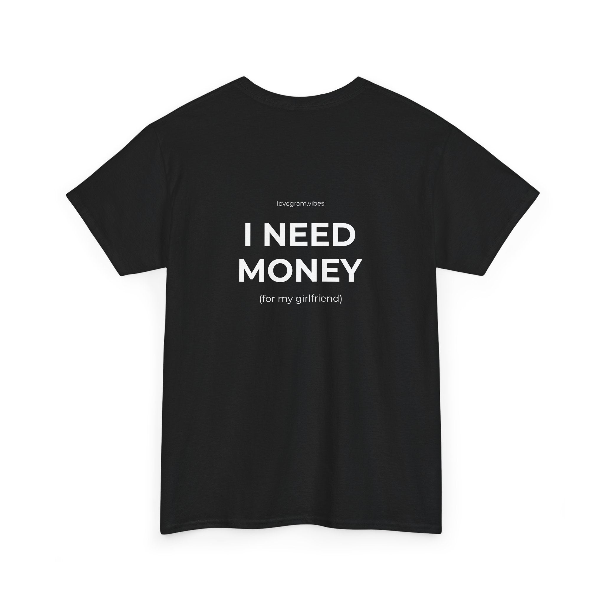I NEED MONEY Tričko (on)
