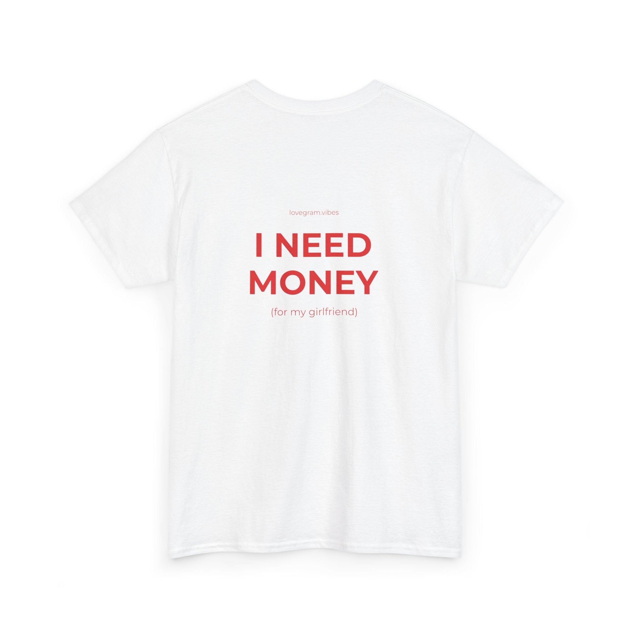 I NEED MONEY Tričko (on)