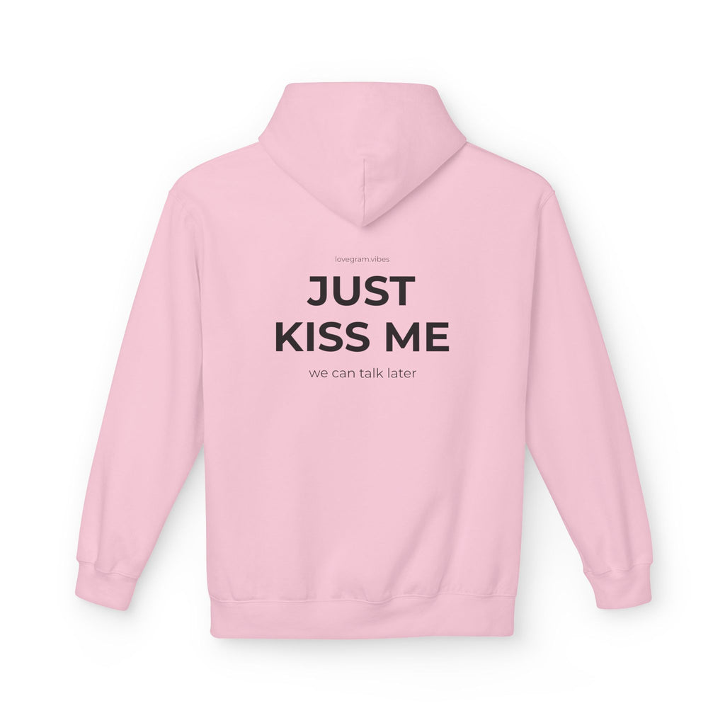 JUST KISS ME HOODIE