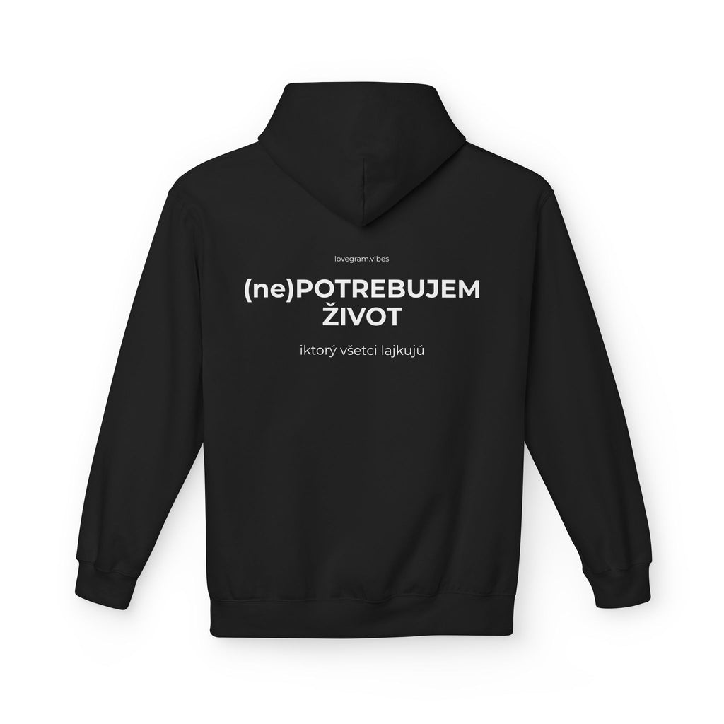 NEPOTREBUJEM ŽIVOT HOODIE