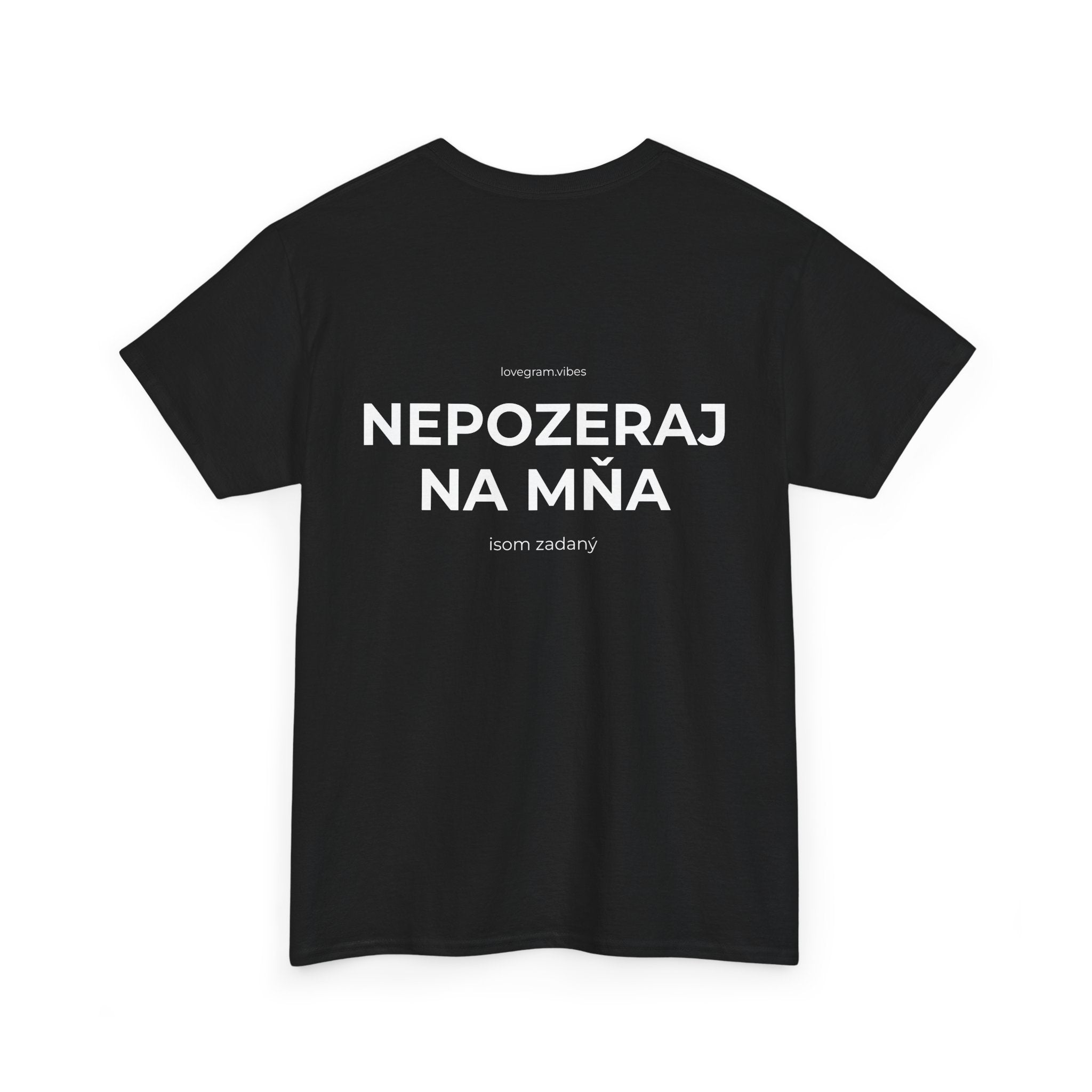 NEPOZERAJ NA MŇA TEE