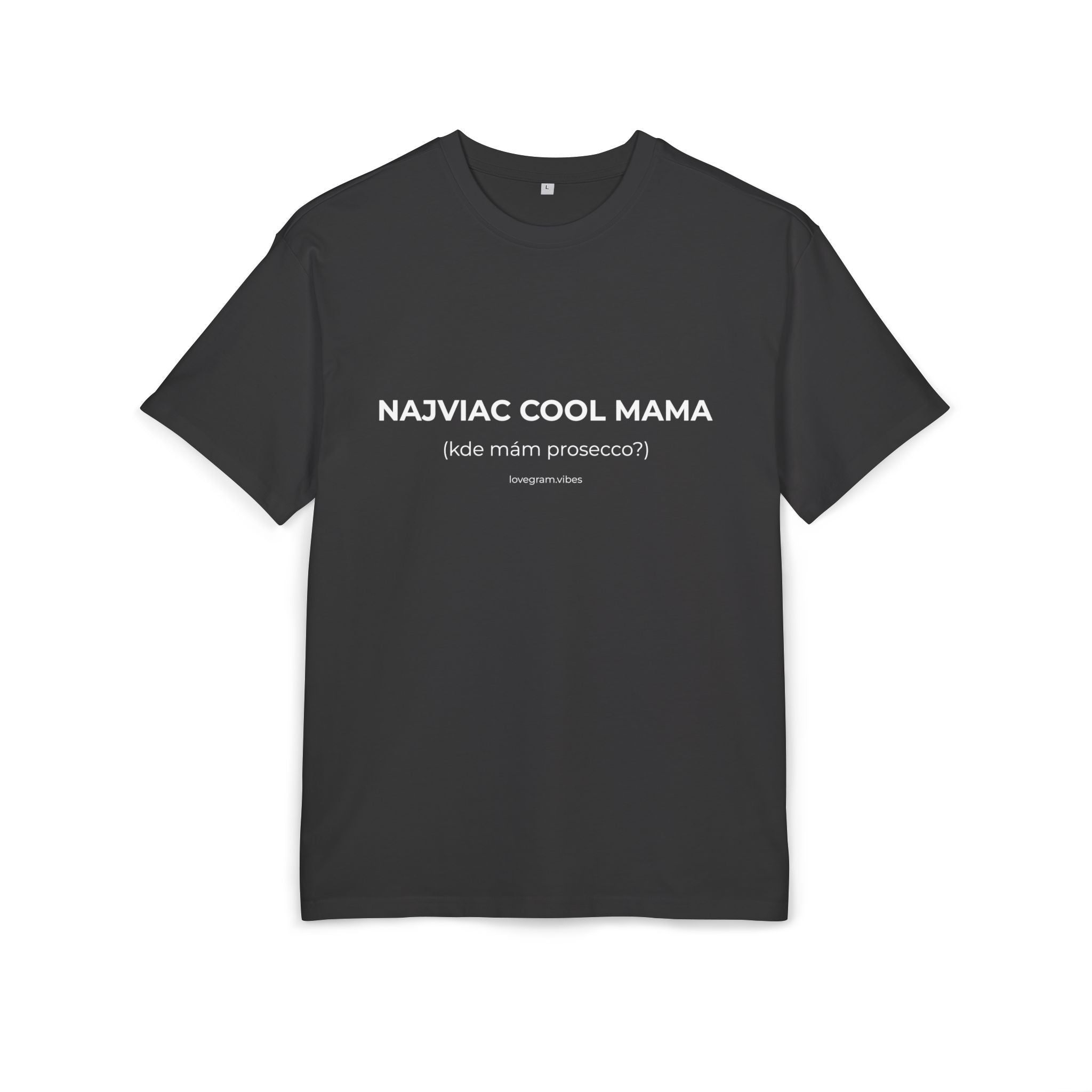 NAJVIAC COOL MAMA TRIČKO