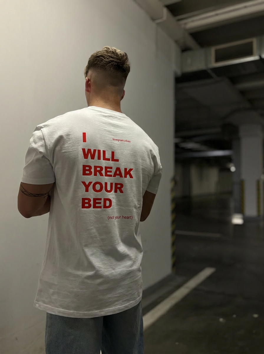 I WILL BREAK YOUR HEART TRIČKO