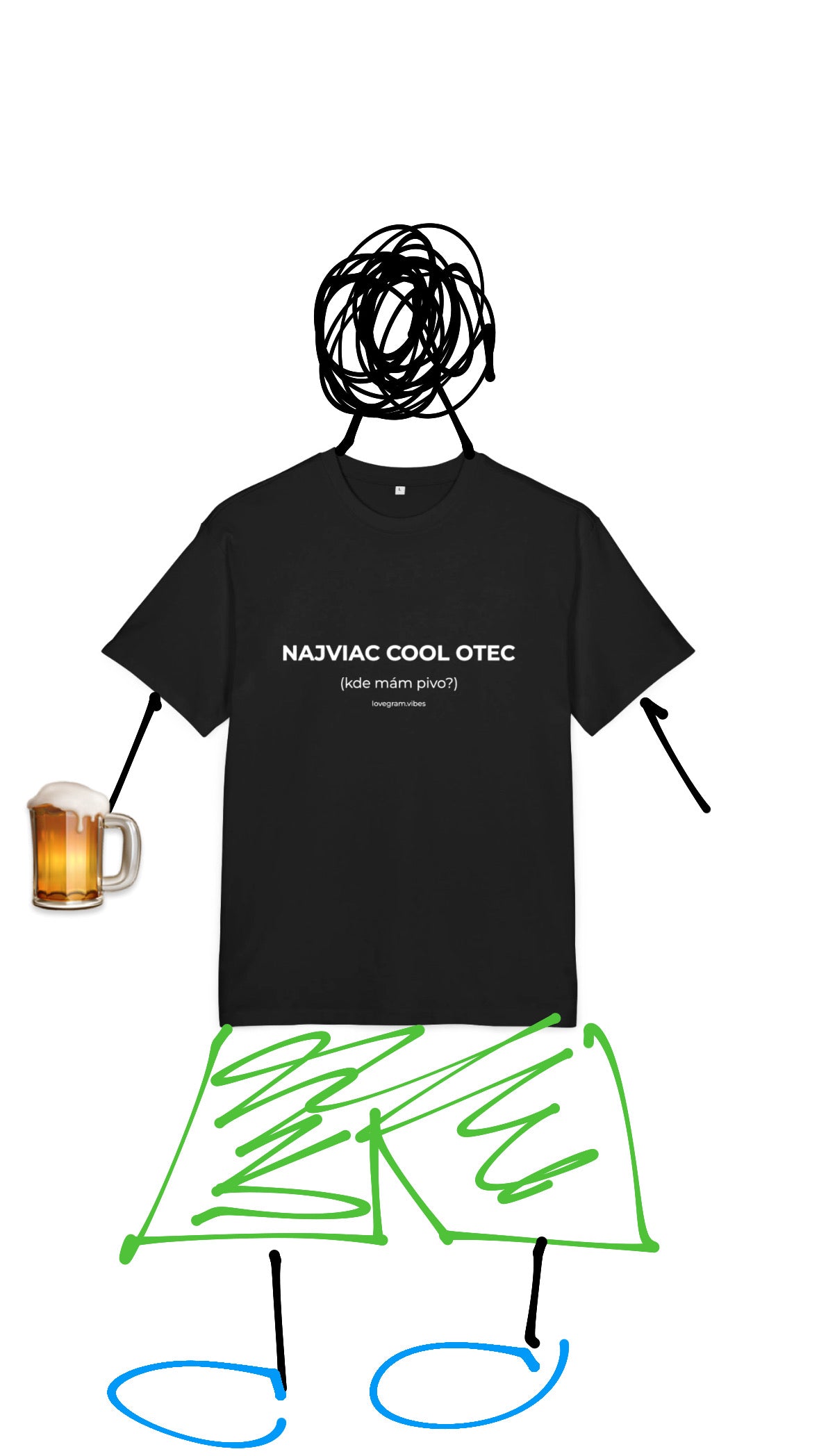NAJVIAC COOL OTEC TRIČKO