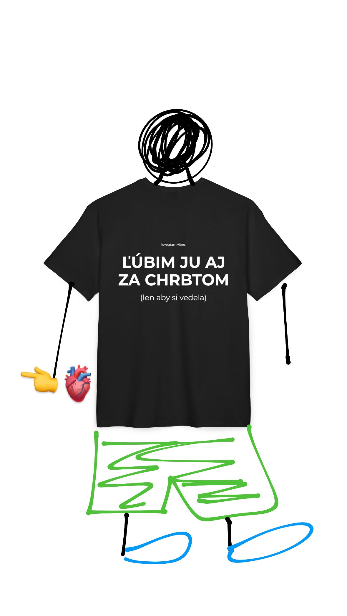 ĽÚBIM JU AJ ZA CHRBTOM TRIČKO